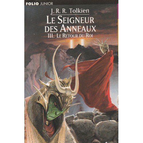 Le seigneur des anneaux  Le retour du Roi tome 3  J R.R. Tolkien